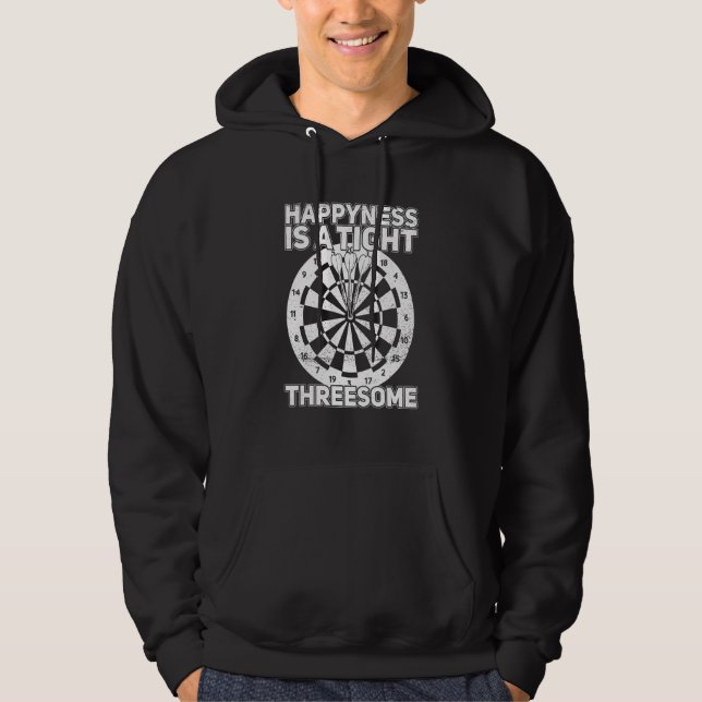 Happiness Is A Tight Threesome Darts Player Dart P Hoodie (Front)