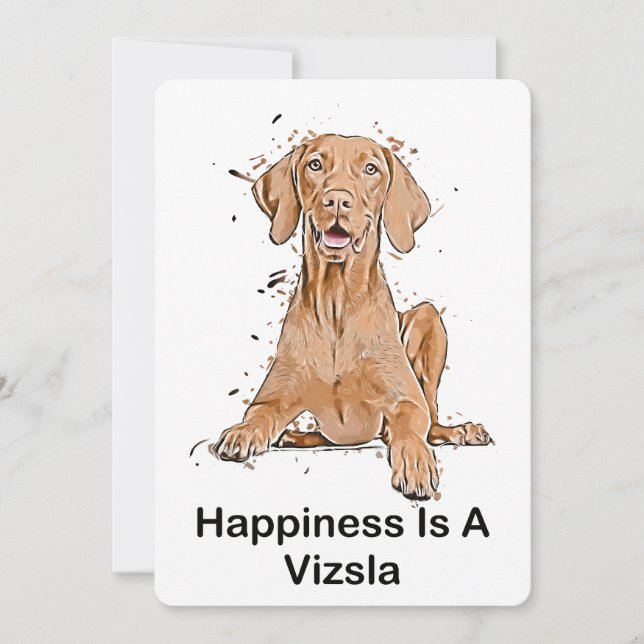 Happiness Is A Vizsla Invitation (Front)