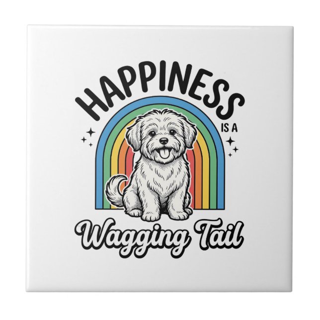 Happiness Is a Wagging Tail Dog Lover Design_1 Ceramic Tile (Front)