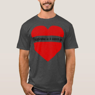 Happiness Is A Warm Gun black T-Shirt