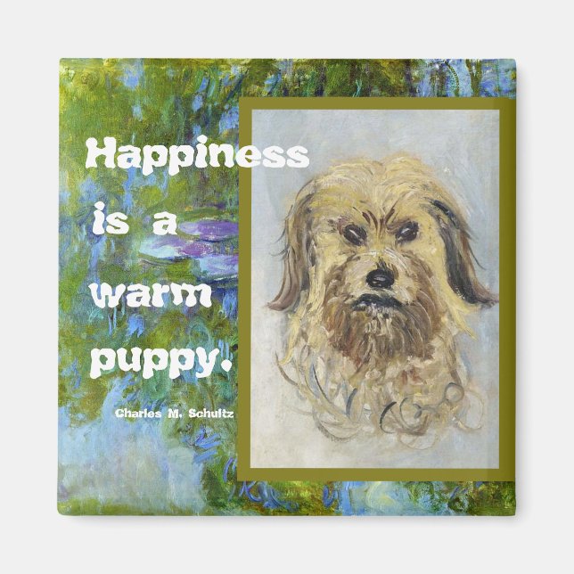 Happiness is a warm Puppy Magnet (Front)