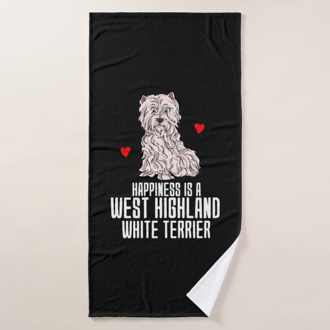 Happiness Is A West Highland White Terrier Bath Towel (Bath Towel)