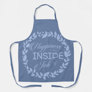 Happiness Is An Inside Job Blue Wreath Apron