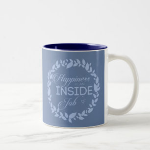 Happiness Is An Inside Job Blue Wreath Two-Tone Coffee Mug