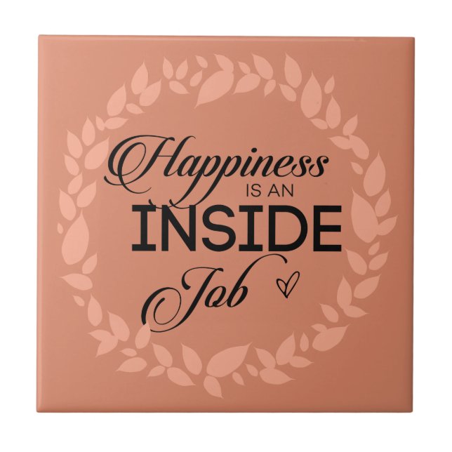 Happiness Is An Inside Job Blush Wreath Ceramic Tile (Front)