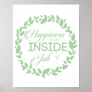 Happiness Is An Inside Job Green Wreath Poster
