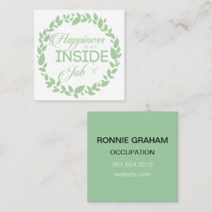 Happiness Is An Inside Job Green Wreath Square Business Card