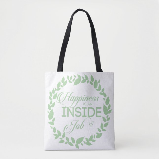 Happiness Is An Inside Job Green Wreath Tote Bag (Front)
