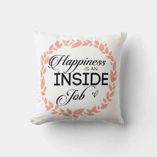 Happiness Is An Inside Job Wreath Cushion (Front)