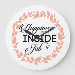 Happiness Is An Inside Job Wreath Large Clock