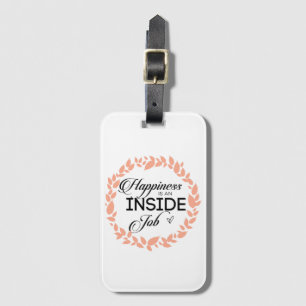 Happiness Is An Inside Job Wreath Luggage Tag