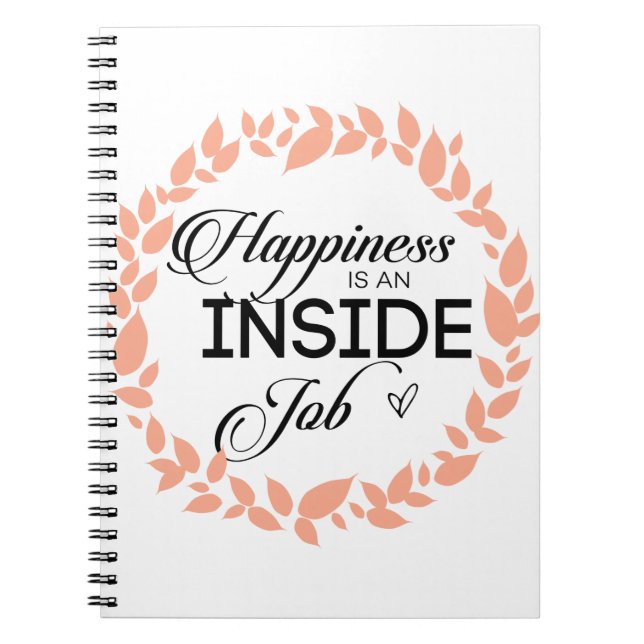 Happiness Is An Inside Job Wreath Notebook (Front)