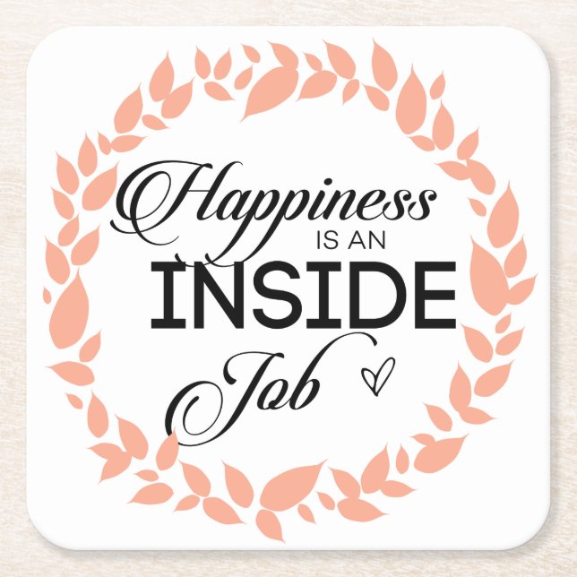 Happiness Is An Inside Job Wreath Square Paper Coaster (Front)