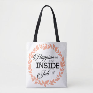 Happiness Is An Inside Job Wreath Tote Bag