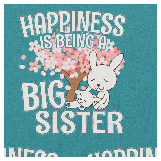 Happiness is Being a Big Sister - Bunny Fabric (Close Up)