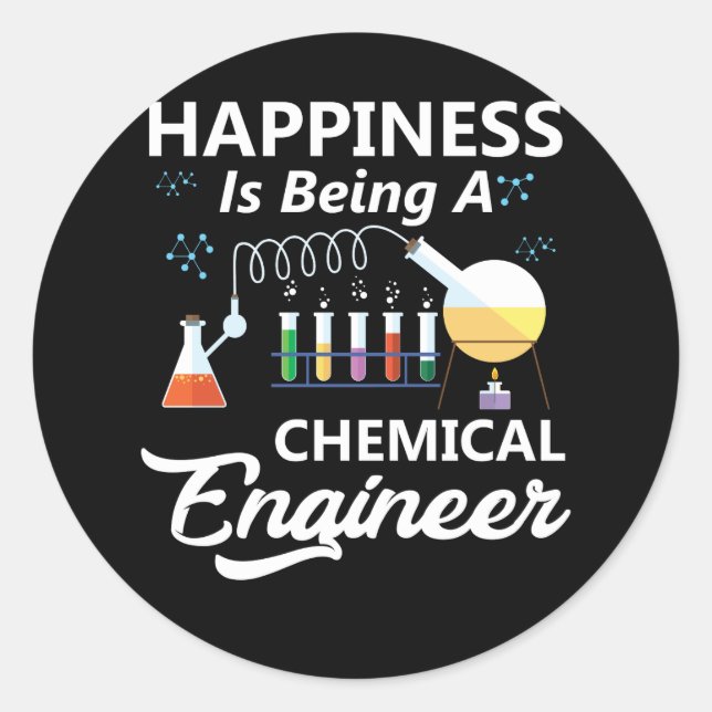 Happiness Is Being A Chemical Engineer Classic Round Sticker (Front)