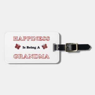 Happiness Is Being A Grandma Luggage Tag