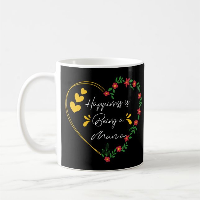 Happiness Is Being A Mama Birthday Gifts Cute Mum Coffee Mug (Left)