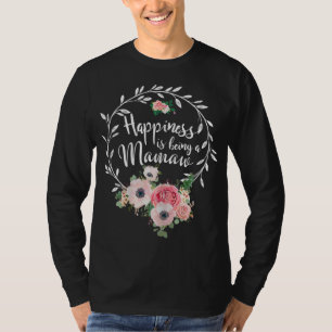 Happiness is being a Mamaw Floral Decoration Grand T-Shirt