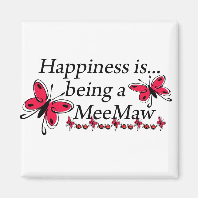 Happiness Is Being A MeeMaw BUTTERFLY Magnet (Front)