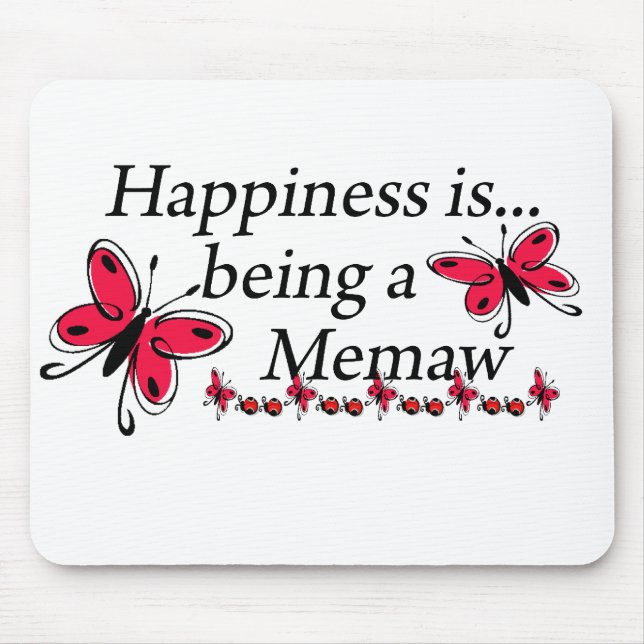 Happiness Is Being A Memaw BUTTERFLY Mouse Pad (Front)