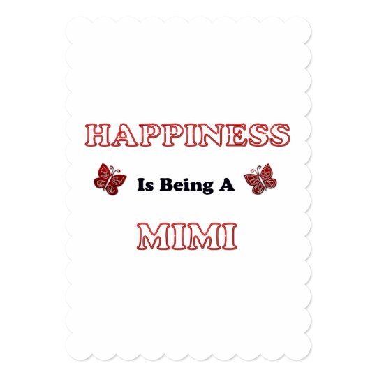 Happiness Is Being A Mimi Card