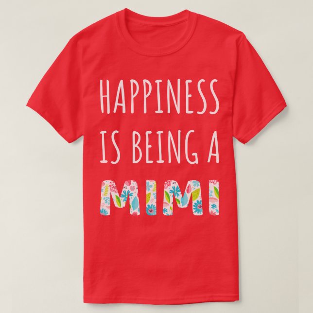Happiness Is Being A Mimi V T-Shirt (Design Front)