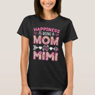 Happiness Is Being A Mom And Mimi   Mother s Day T-Shirt