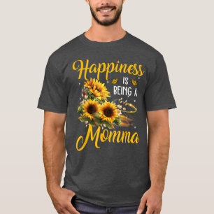 Happiness is being a Momma  Sunflower Lovers Grand T-Shirt