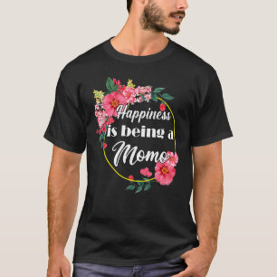 Happiness Is Being A Momo Mothers Day Momo T-Shirt