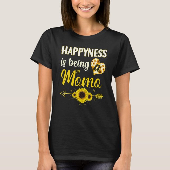 Happiness Is Being A Momo Sunflower Grandma Mother T-Shirt (Front)