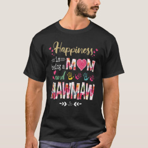 Happiness Is Being A Mum And Mawmaw Flower Mother' T-Shirt