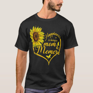 Happiness Is Being A Mum And Memere Sunflower Mum T-Shirt