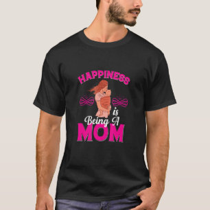 Happiness Is Being A Mum Mother's Day Best Mummy E T-Shirt