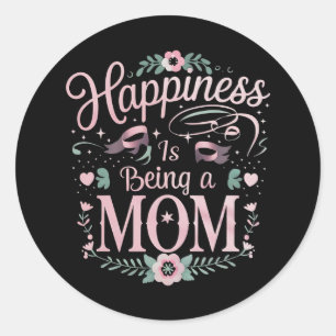 Happiness Is Being A Mum Mother's Day Classic Round Sticker