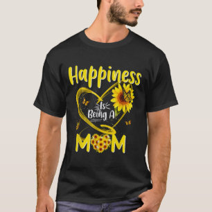 Happiness Is Being A Mum Sunflower Mother_s Day Xm T-Shirt