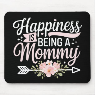 Happiness Is Being A Mummy Floral Mother’s Day Mouse Pad