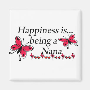 Happiness Is Being A Nana BUTTERFLY Magnet