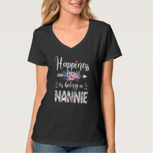 Happiness Is Being A Nannie Ever Women Floral Deco T-Shirt