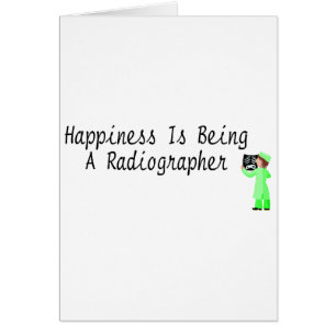 Happiness Is Being A Radiographer