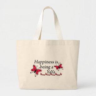 Happiness Is Being A YaYa BUTTERFLY Large Tote Bag