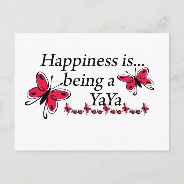 Happiness Is Being A YaYa BUTTERFLY Postcard (Front)