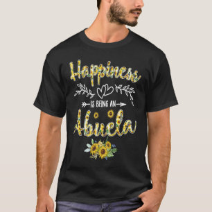 Happiness Is Being An Abuela Women Sunflower Decor T-Shirt