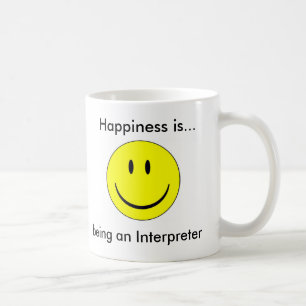 Happiness is...being an Interpreter Coffee Mug