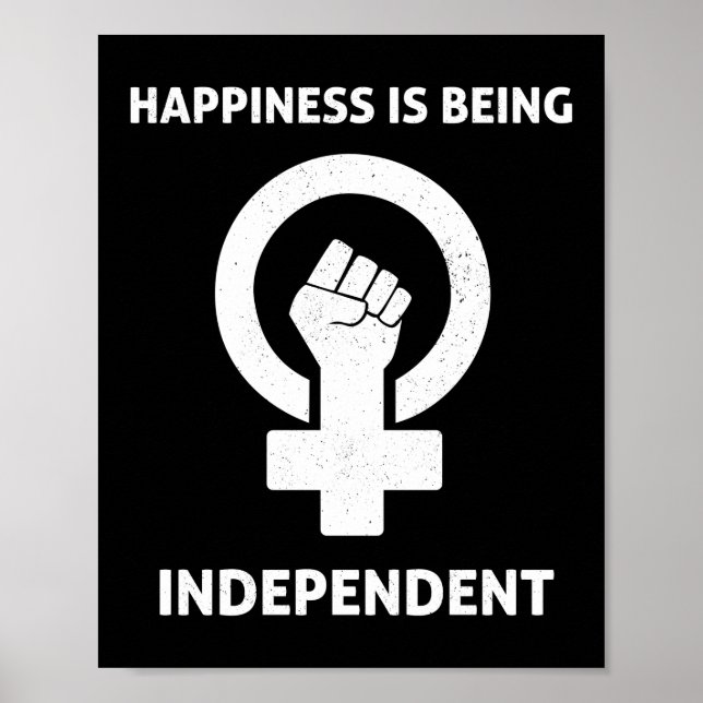 Happiness is being Independent Poster (Front)
