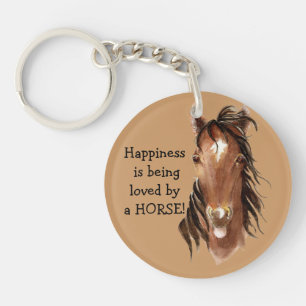 Happiness is being  loved by a HORSE! Humour Keych Key Ring
