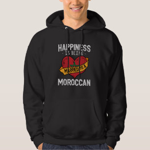 Happiness Is Being Married To A Moroccan Wife Husb Hoodie