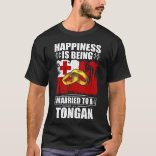 Happiness Is Being Married To A Tongan  T-Shirt