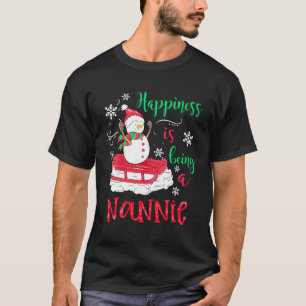 Happiness Is Being Nannie Christmas Snowman T-Shirt