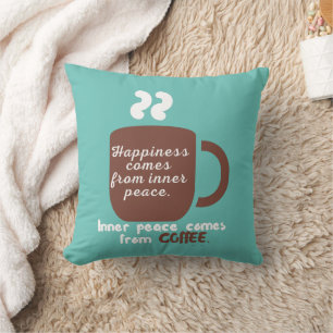 Happiness Is Coffee Funny Quote Word Art  Cushion